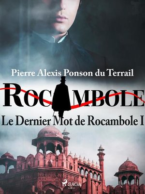 cover image of Le Dernier Mot de Rocambole I
